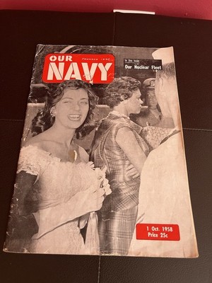 Our Navy Magazine Antique 1 Oct 1958 Our Nuclear Fleet The Voice of All Navy Men