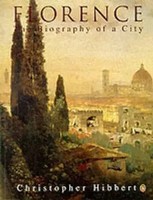 Florence | The Biography Of A City | Christopher Hibbert | Englisch | Buch
