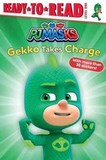 Gekko Takes Charge: Ready-to-Read Level 1 (PJ Masks) - Paperback - Very Good