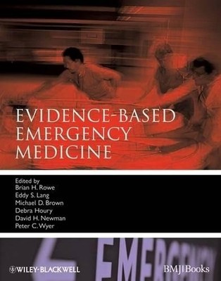 Evidence-Based Emergency Medicine by Brian Rowe, Eddy S. Lang... - 9781405161435