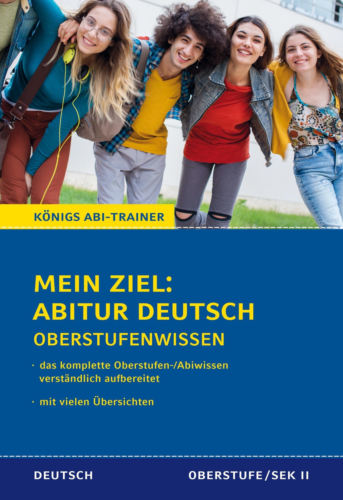 Königs Abi-trainer: Mein Ziel: Abitur Deutsch (das Komplette Abiwissen