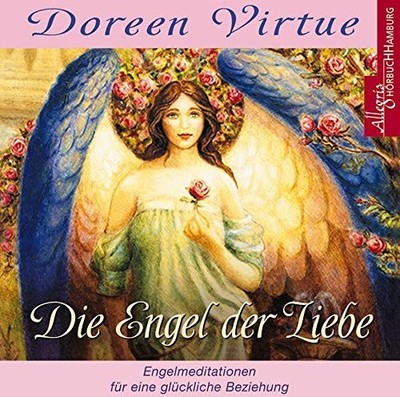 Doreen Virtue - Die Engel Der Liebe: Himmlische Hilfe Für  #B1995606