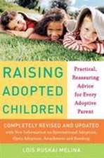 Raising Adopted Children Paperback L. r Melina