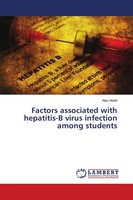 Factors Associated With Hepatitis-B Virus Infection Among Students Alex Atakli