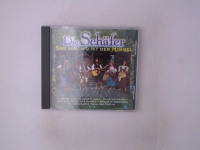 Sag Mir,Wo Ist der Himmel Schäfer, die: