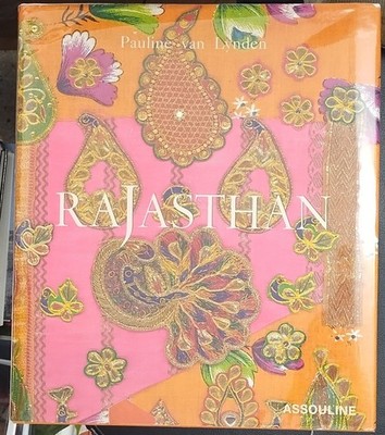 Rajasthan   Pauline van Lynden (1999, Assouline) Large HC Illustrated India Art