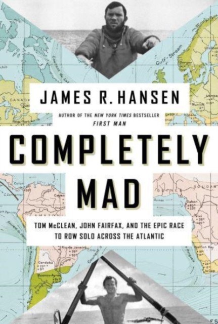 Completely Mad by James R. Hansen (Hardback Book)