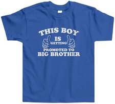 This Boy is Getting Promoted to Big Brother Toddler T-Shirt Funny Humor New Baby