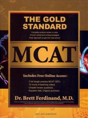 洋書 MCAT The gold standard The Gold Standard MCAT with Online Practice MCAT Tests (2012-2013
