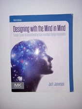 Designing with the Mind in Mind : Simple Guide to Understanding User...