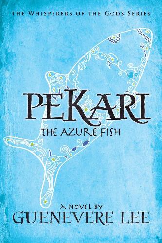 Thumbnail - Guenevere Lee Pekari -the Azure Fish (taschenbuch)