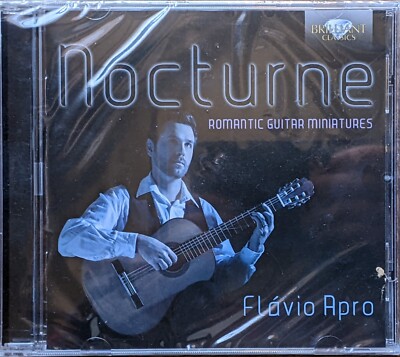Nocturne, Romantic Guitar Miniatures - Flavio Apro - Brilliant Classics - 2014 CD