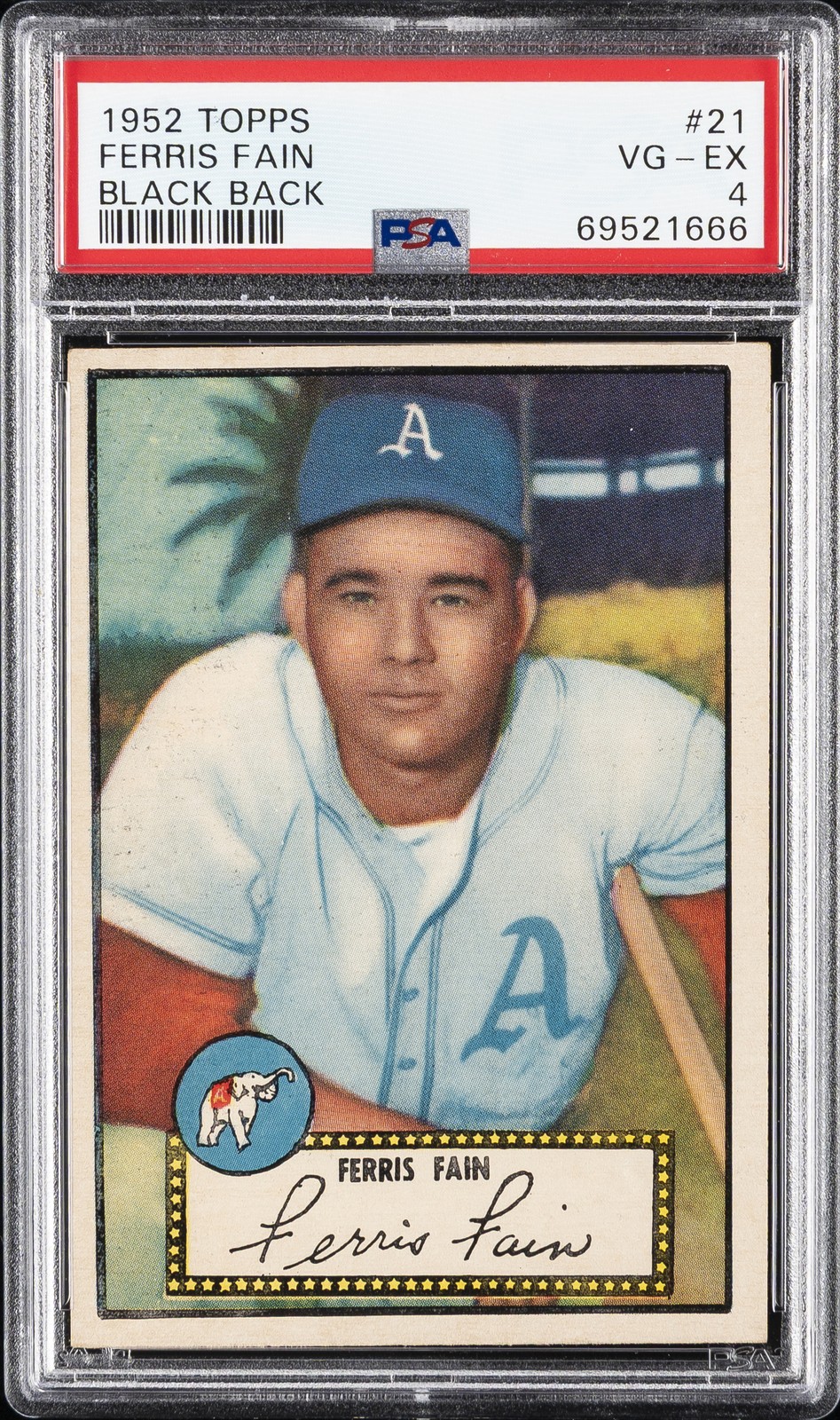 1952 TOPPS BLACK BACK #21 FERRIS FAIN PSA 4