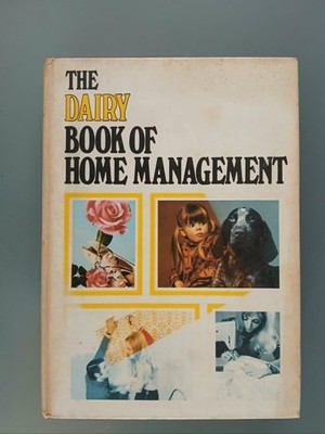 The Dairy Book of Home Management. First edition, Wolfe Publishing Ltd, 1969