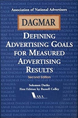 Dagmar Defining Advertising Goals for Measured Advertising Result