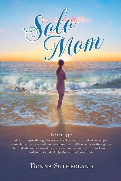 Solo Mom Donna Sutherland Taschenbuch Kartoniert / Broschiert Englisch 2018-image