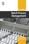 Practical Batch Process Management Mike Barker New Book 97807506