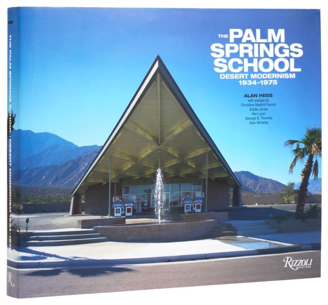 The Palm Springs School by Alan Hess HARDBACK 9780847842551 - Image 2