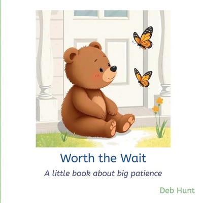 Worth the Wait | Taschenbuch | Englisch (2025) | Growing Gift Early Values