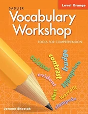 2021 Vocabulary Workshop, Tools for Comprehension - Level Orange