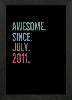 Awesome Since July 2011 Gerahmtes Wandbild Poster Leinwanddruck Bild