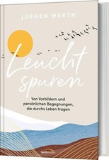 Jürgen Werth Leuchtspuren