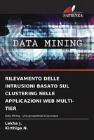 Lekha J. (U. A.) | Rilevamento Delle Intrusioni Basato SUL Clustering Nelle...