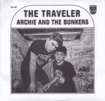 Archie and the Bunkers The Traveler/Looking (Vinyl) 7'' Single