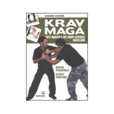 LIBRO KRAV MAGA ARTE MARZIALE DEI CORPI SPECIALI ISRAELIANI - GIOVANNI VISCIONE