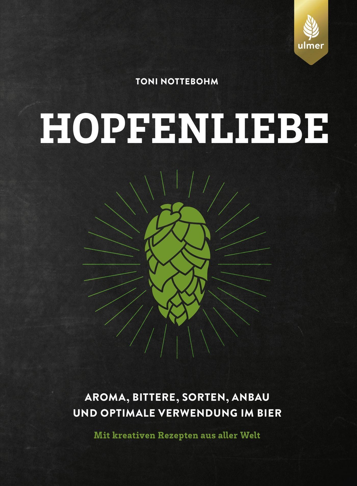 Thumbnail - Hopfenliebe Toni Nottebohm Buch 256 S. Deutsch 2020 Eugen Ulmer Kg