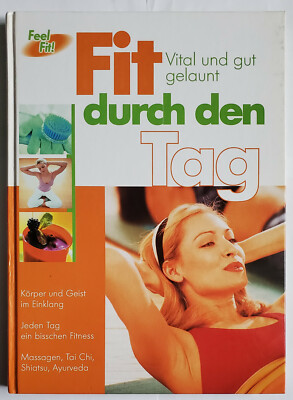 Anness Publishing: ''Fit - Vital und gut gelaunt durch den Tag''