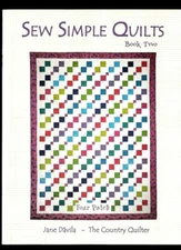 SEW SIMPLE QUILTS BOOK 2~JANE DAVILA~FOUR PATCH-PINWHEELS-FACETS-COINS QUILTING