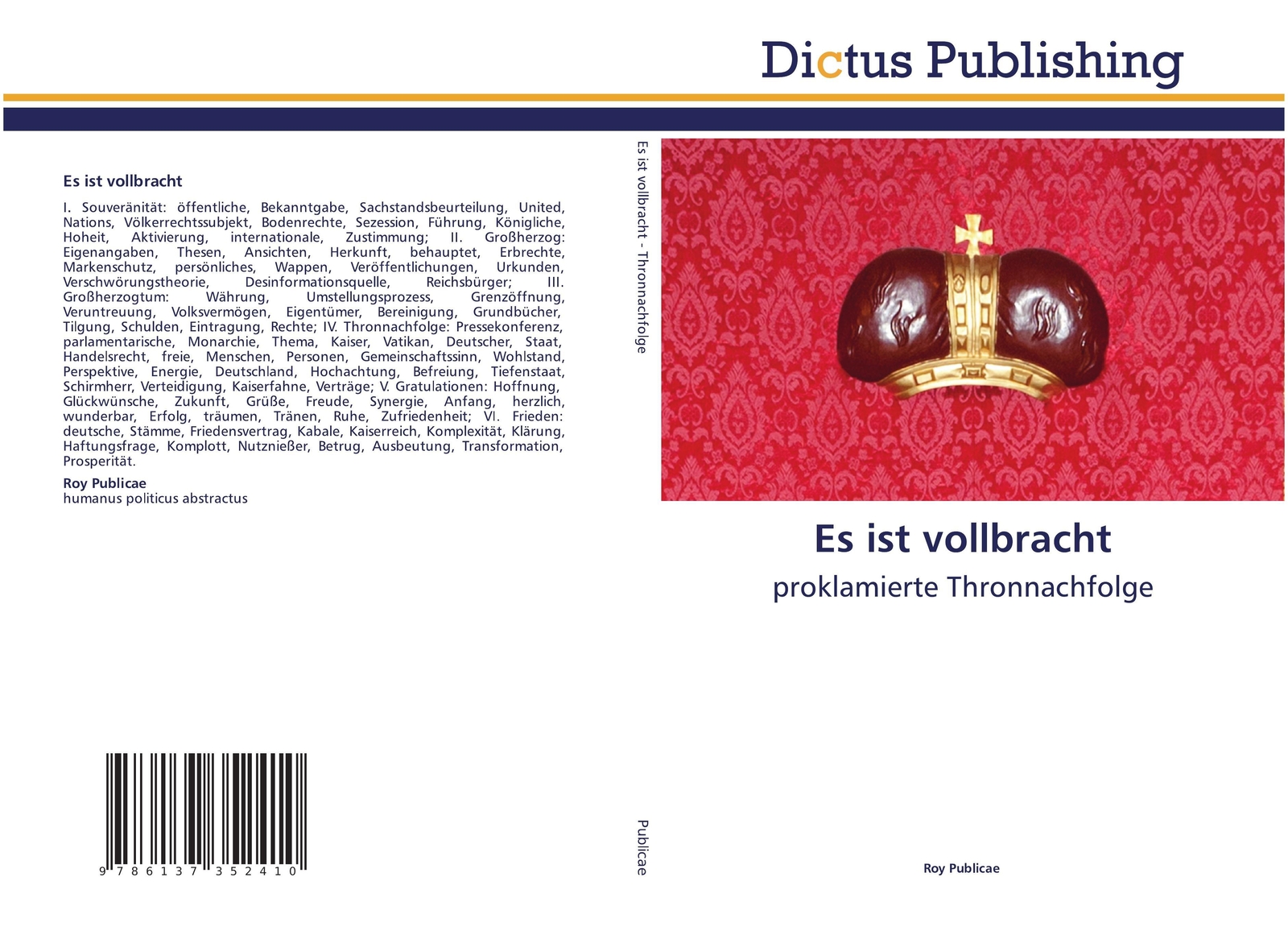 Es Ist Vollbracht | Roy Publicae | Proklamierte Thronnachfolge |