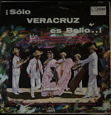 Conjunto Jarocho ''Lindo Veracruz'' De Macario Cruz ''Solo Veracruz Es Bello'' LP
