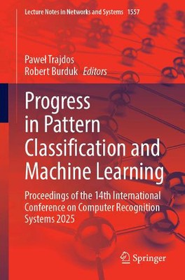 Progress in Pattern Classification and Machine Learning: Proceedings of the 14th