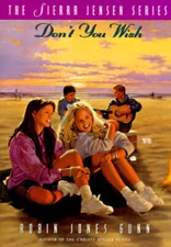 Dont You Wish (The Sierra Jensen Series 3) - Paperback - VERY GOOD