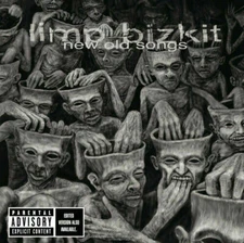 LIMP BIZKIT  ...NEW OLD SONGS 
