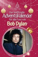 Der Inoffizielle Adventskalender FüR Alle Fans Von Bob Dylan Sofia Vogel