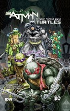 BATMAN/TEENAGE MUTANT NINJA TURTLES VOL. 1 By Tynion James Iv & Freddie Williams