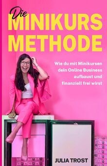 Die Minikurs-Methode: Wie du mit Minikursen dein On... | Buch | Zustand sehr gut
