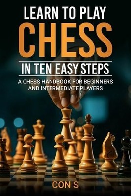 Con S Learn to Play Chess in Ten Easy Steps (Taschenbuch) (US IMPORT)