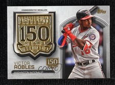 2019 Update Manufactured Medallion 150th Anniversary 112/150 Victor Robles kq9