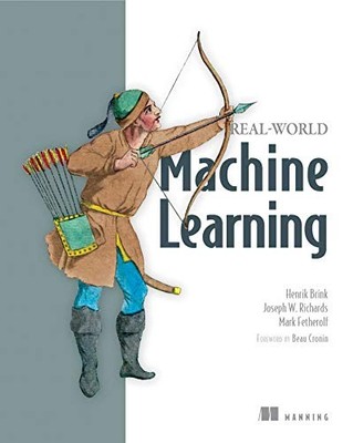 Real-World Machine Learning by Brink, Henrik