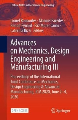 Advances on Mechanics, Design Engineering and Manufacturing III - 9783030705657
