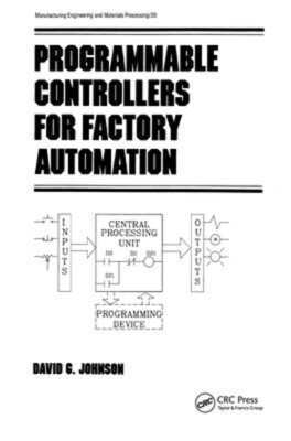 Programmable Controllers for Factory Automation Hardcover David G