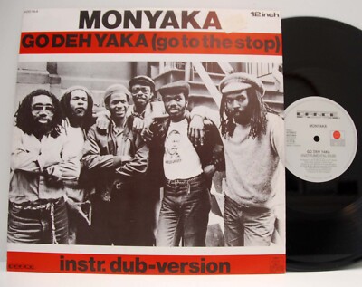 Monyaka        Go deh Yaka       12''      NM # 81