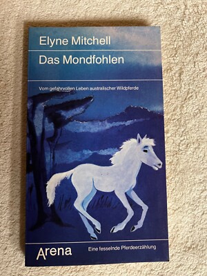 Das Mondfohlen von Elyne Mitchell |   575