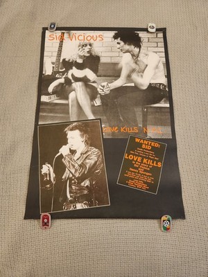Love Kills NYC Vintage Poster Wanted Sid Vicious Nancy Sex Pistols
