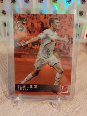 Dejan Ljubicic /25 !! RC Rookie Orange Topps Stadium Club Chrome FC Köln - ÖFB -