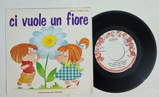 I111633 45 giri 7" - I Sanremini - Ci vuole un fiore / Risotto allo zoo - 1975